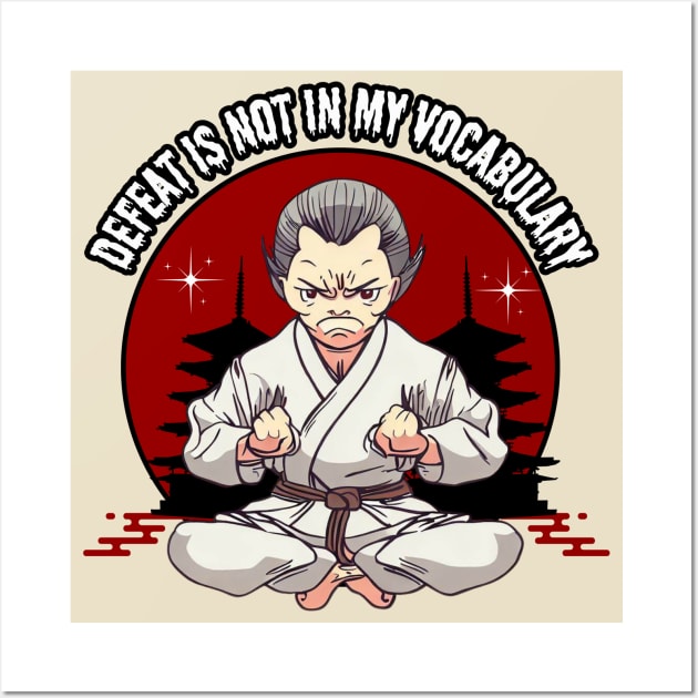 Defeat is not in my vocabulary Wall Art by Japanese Fever